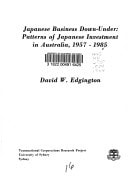 Japanese Business Down-Under: Patterns of Japanese Investment in Australia, 1957-1985