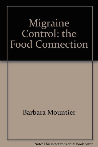 Migraine Control The Food Connection