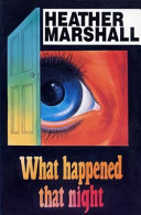 What happened that night