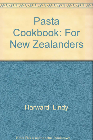 The Pasta Cookbook for New Zealanders