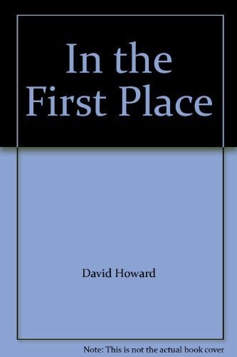 In the First Place Poems 1980-1990