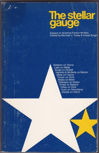 The Stellar Gauge Essays on Science Fiction Writers