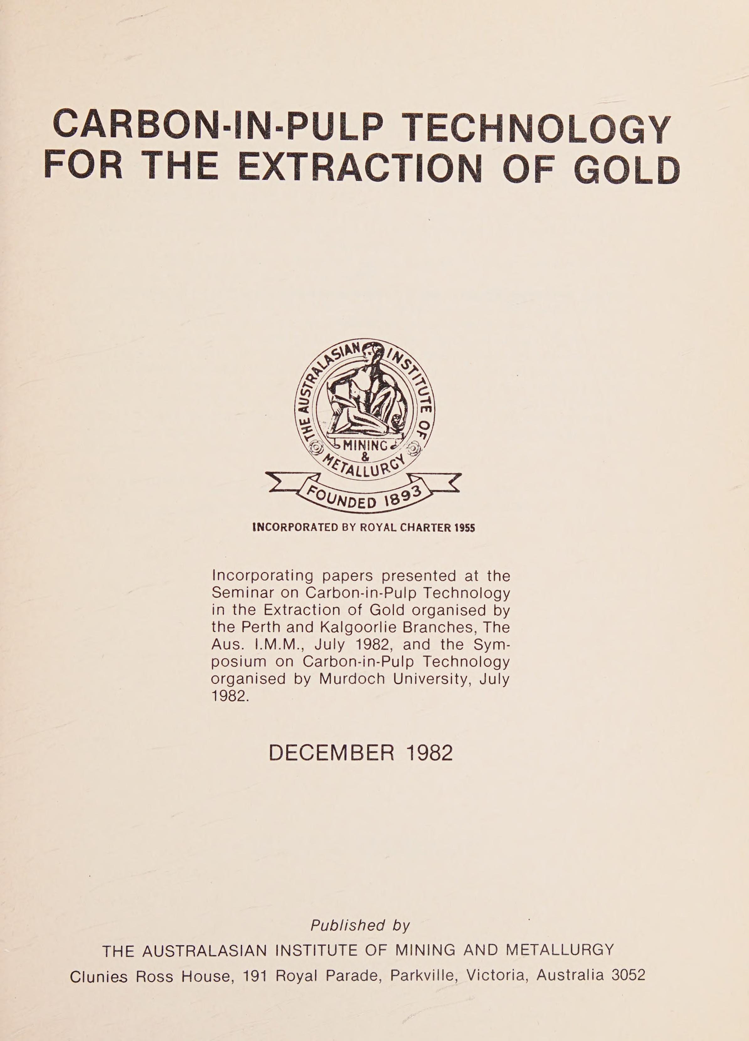 Carbon-in-Pulp Technology for the Extraction of Gold