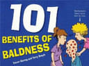 101 Benefits of Baldness