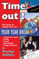Time Out Guide : Your Year Break