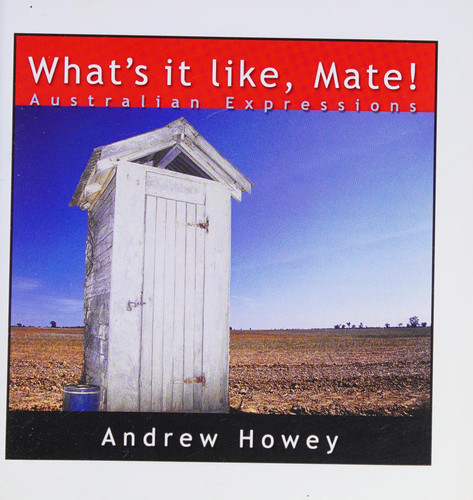 What's it Like, Mate! Australian Expressions