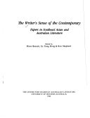 The Writer's sense of the contemporary: Papers in Southeast Asian and Australian literature