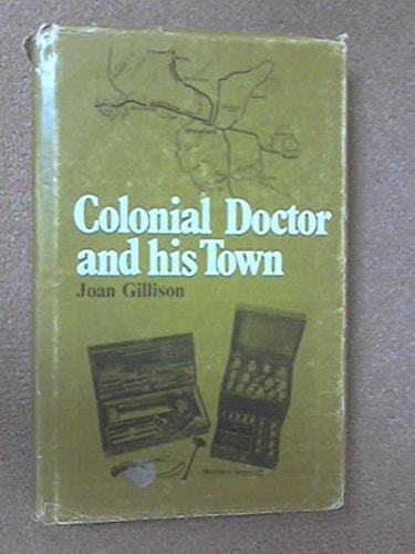 Colonial Doctor and His Town