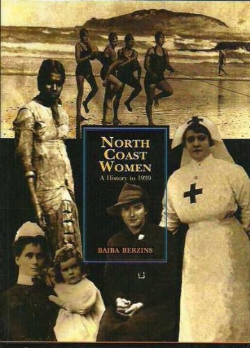 North Coast Women A History to 1939
