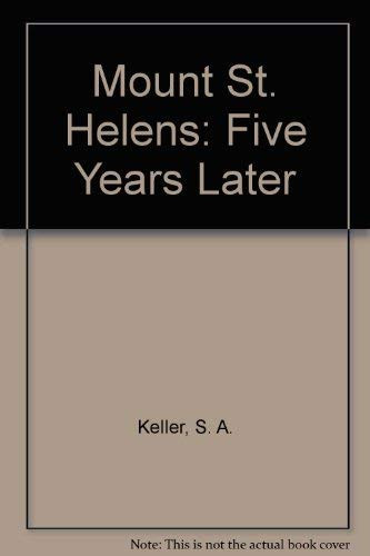 Mount St. Helens: Five Years Later