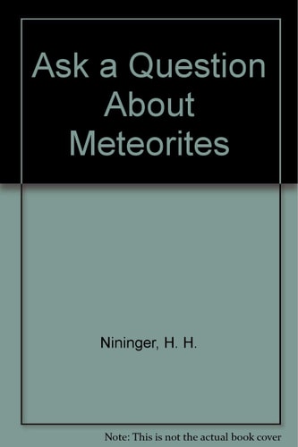Ask a Question About Meteorites