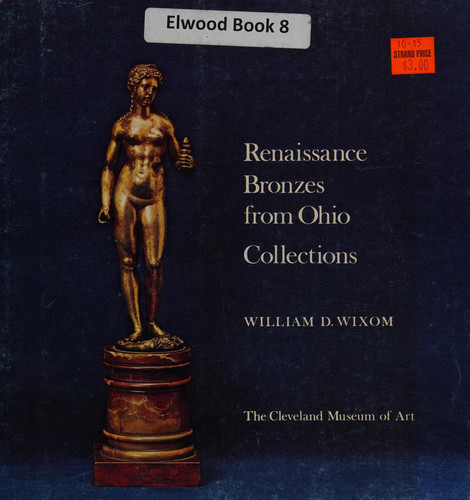 Renaissance bronzes from Ohio collections: [exhibition]