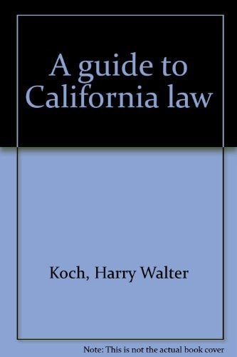 A Guide to California Law