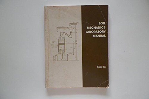 Soil mechanics laboratory manual