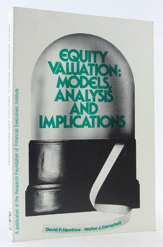 Equity Valuation: Models, Analysis and Implications
