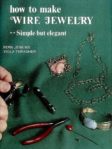 How to Make Wire Jewelry, "simple But Elegant"