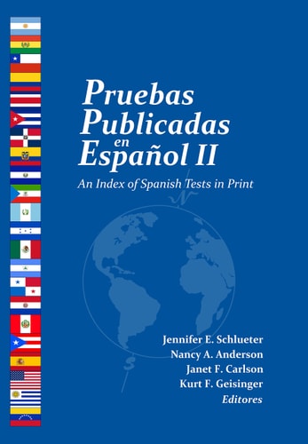Pruebas Publicadas en Español II An Index of Spanish Tests in Print