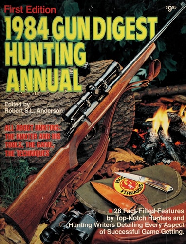Gun Digest Hunting Annual 1984
