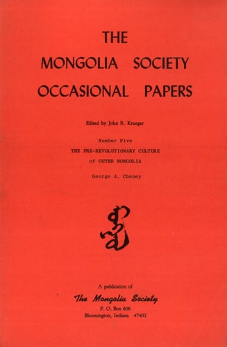 The Pre-Revolutionary Culture of Outer Mongolia (Occasional Papers)