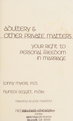 Adultery & Other Private Matters Your Right to Personal Freedom in Marriage