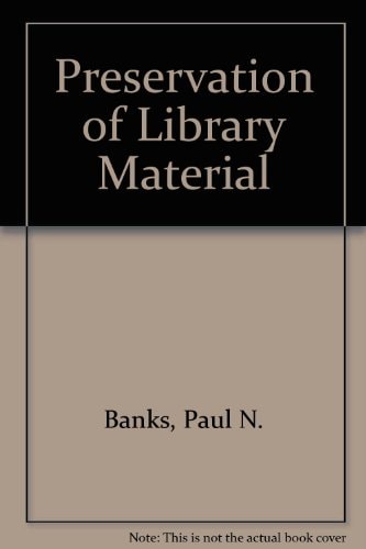 Preservation of Library Material