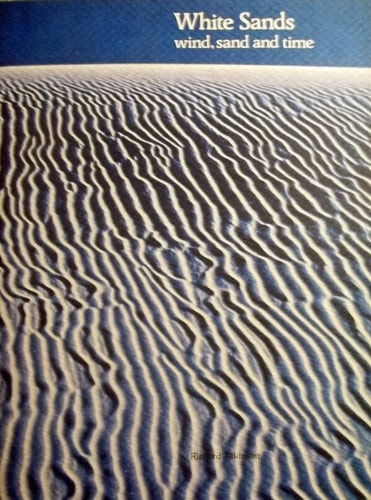 White Sands Wind, Sand, and Time
