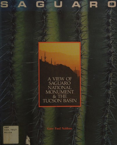 Saguaro: A View of Saguaro National Monument and the Tucson Basin