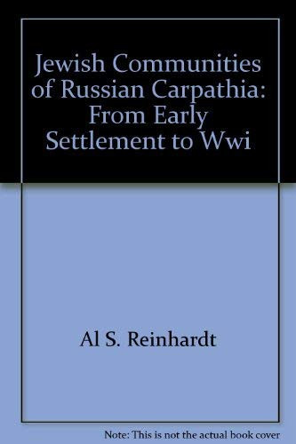 Ḳehilot Yehude Rusyah ha-Ḳarpaṭit: (me-reshit hityashvutam ʻad Milḥemet ha-ʻolam ha-rishonah) (Hebrew Edition)