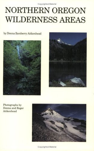 Central Oregon Wilderness Areas (Cascades to the Coast)