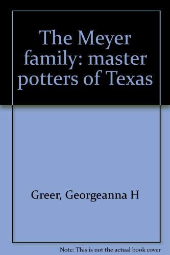 The Meyer family: master potters of Texas