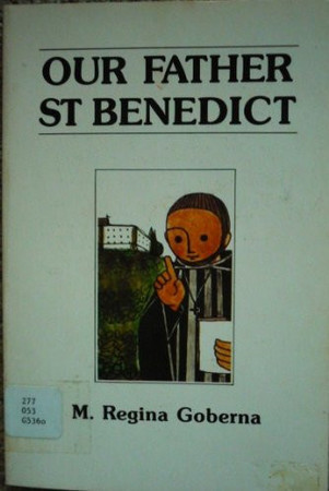 Our father Saint Benedict