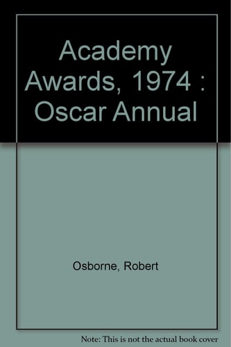 Academy Awards, 1974: Oscar Annual