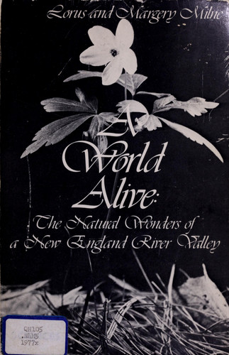A World Alive The Natural Wonders of a New England River Valley