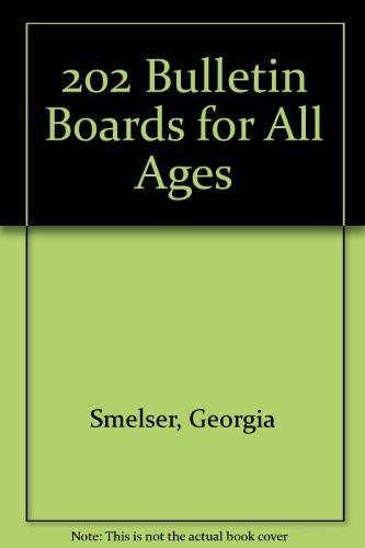 202 Bulletin Boards for All Ages