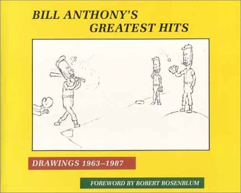 Bill Anthony's Greatest Hits Drawings 1963-1987