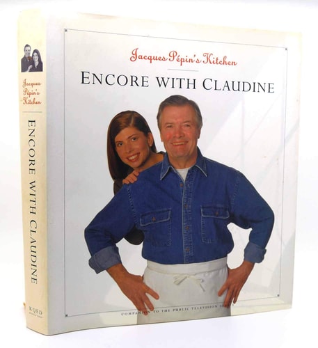 Jacques Pépin's Kitchen Encore with Claudine