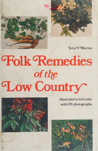 Folk Remedies of the Low Country