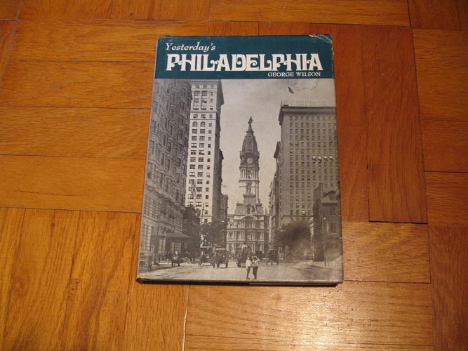 Yesterday's Philadelphia