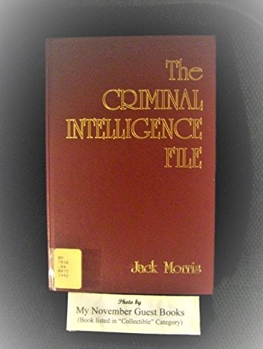 The Criminal Intelligence File