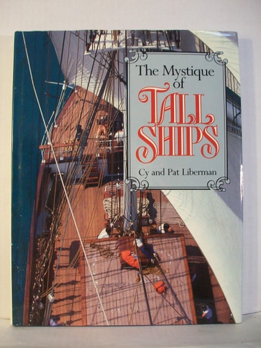 The Mystique of Tall Ships