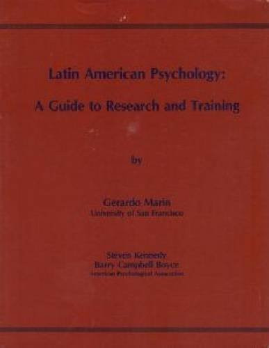 Latin American Psychology A Guide to Research and Training