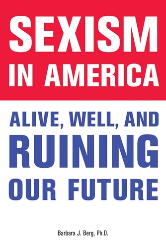 Sexism in America Alive, Well, and Ruining Our Future