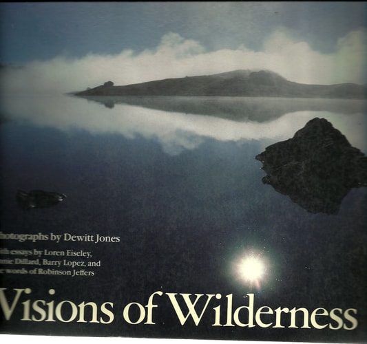 Visions of Wilderness A Photographic Essay