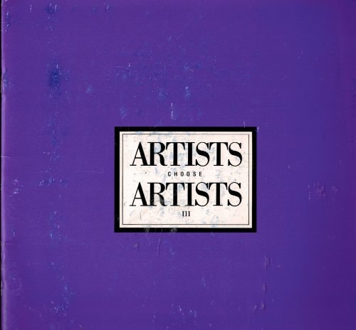 Artists choose artists III: An exhibition
