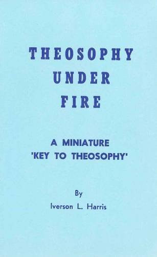 Theosophy Under Fire: a Miniature 'key to Theosophy' as Recorded in a Legal Deposition