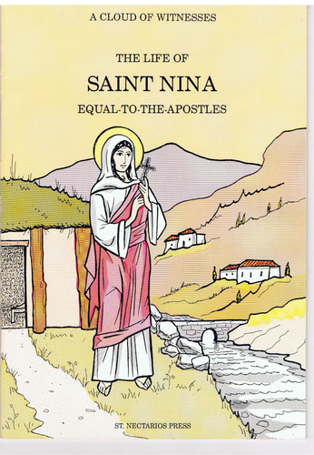 The Life of Saint Nina Equal-to-the-Apostles