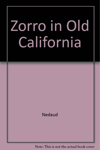 Zorro in Old California