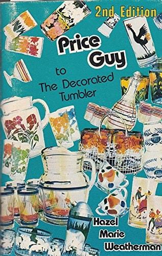 Price Guide to the Decorated Tumbler