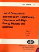 Use of Computers in External Beam Radiotherapy Procedures with High-energy Photons and Electrons