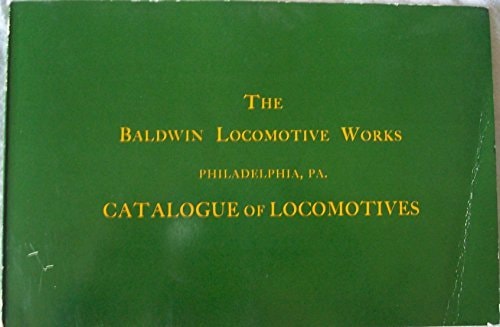 Baldwin Locomotive Works (Baldwin) General Catalogue 1915